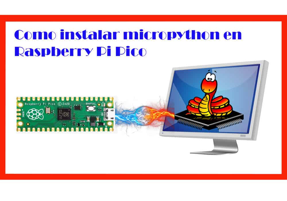 Como instalar micropython en la Raspberry pi Pico